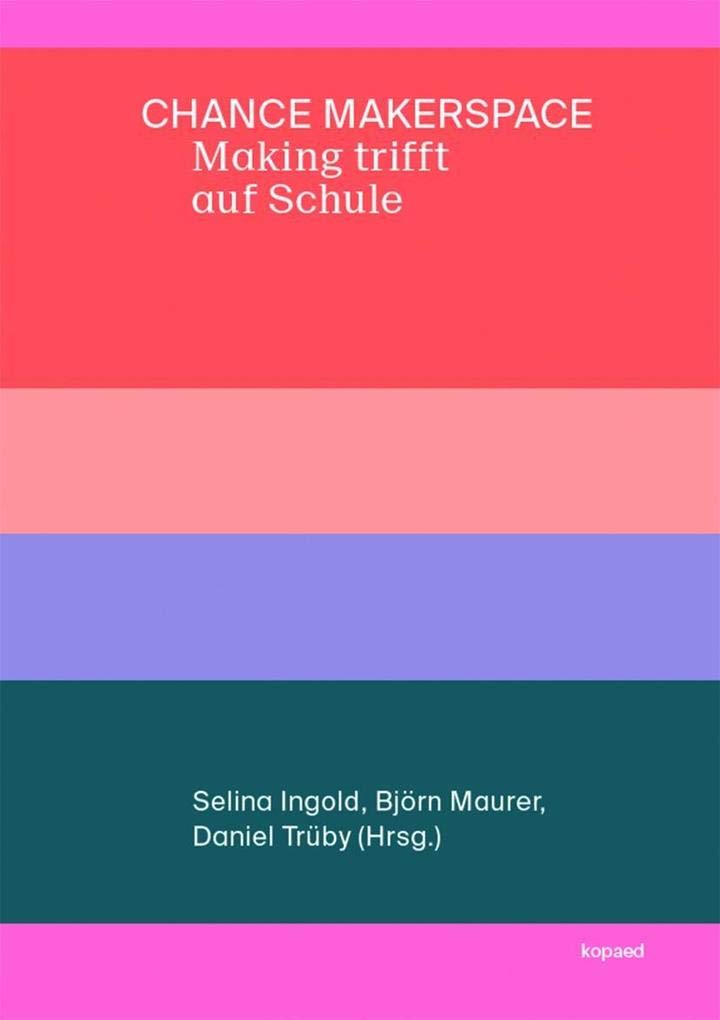 Product Image: Chance Makerspace - Making trifft auf Schule