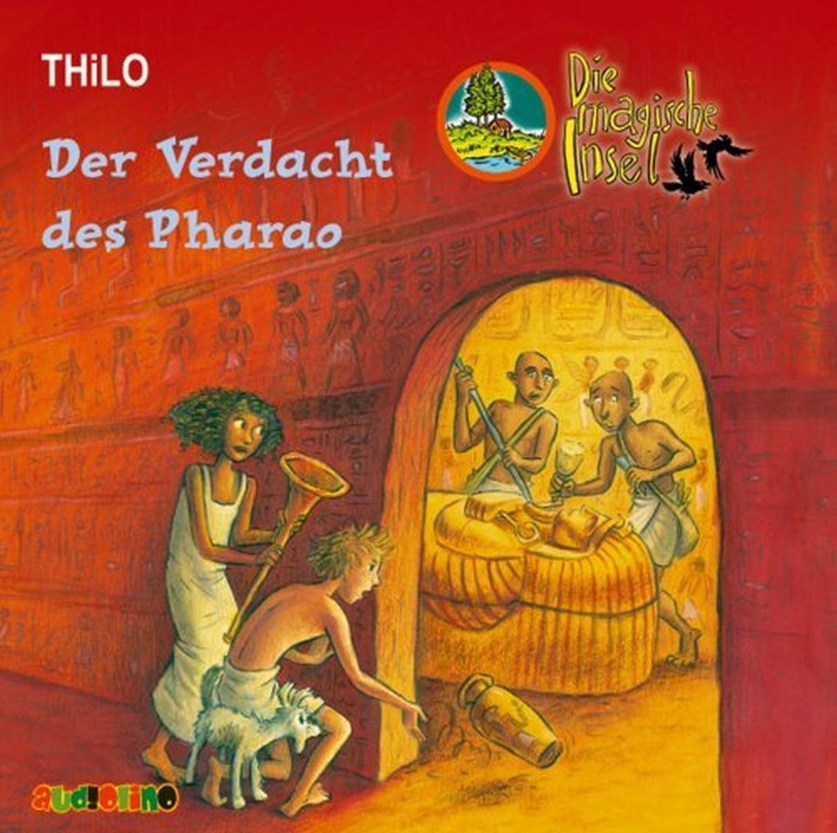 Die magische Insel. Der Verdacht des Pharao Novels & Short Stories