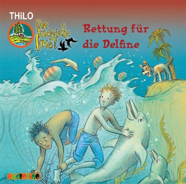 Die magische Insel. Rettung für die Delfine Fantasy & Sci-Fi