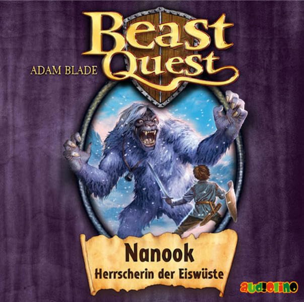 Beast Quest 05. Nanook, Herrscherin der Eiswüste Novels & Short Stories for children