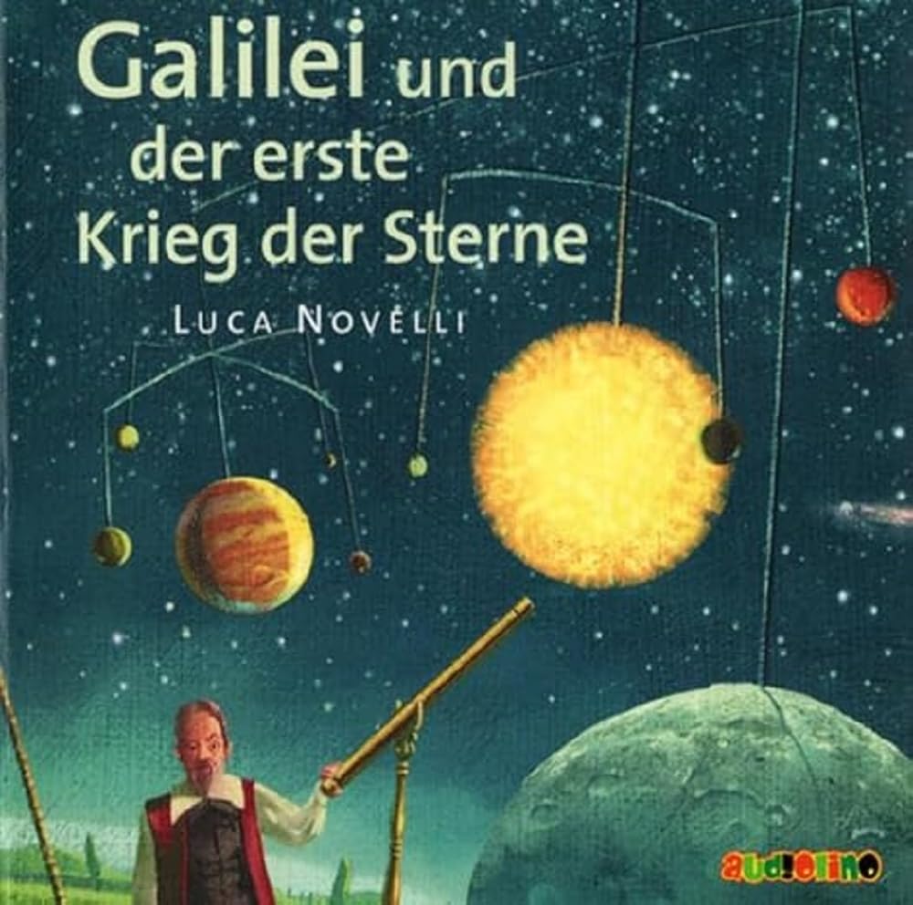 Galilei und der erste Krieg der Sterne Memories