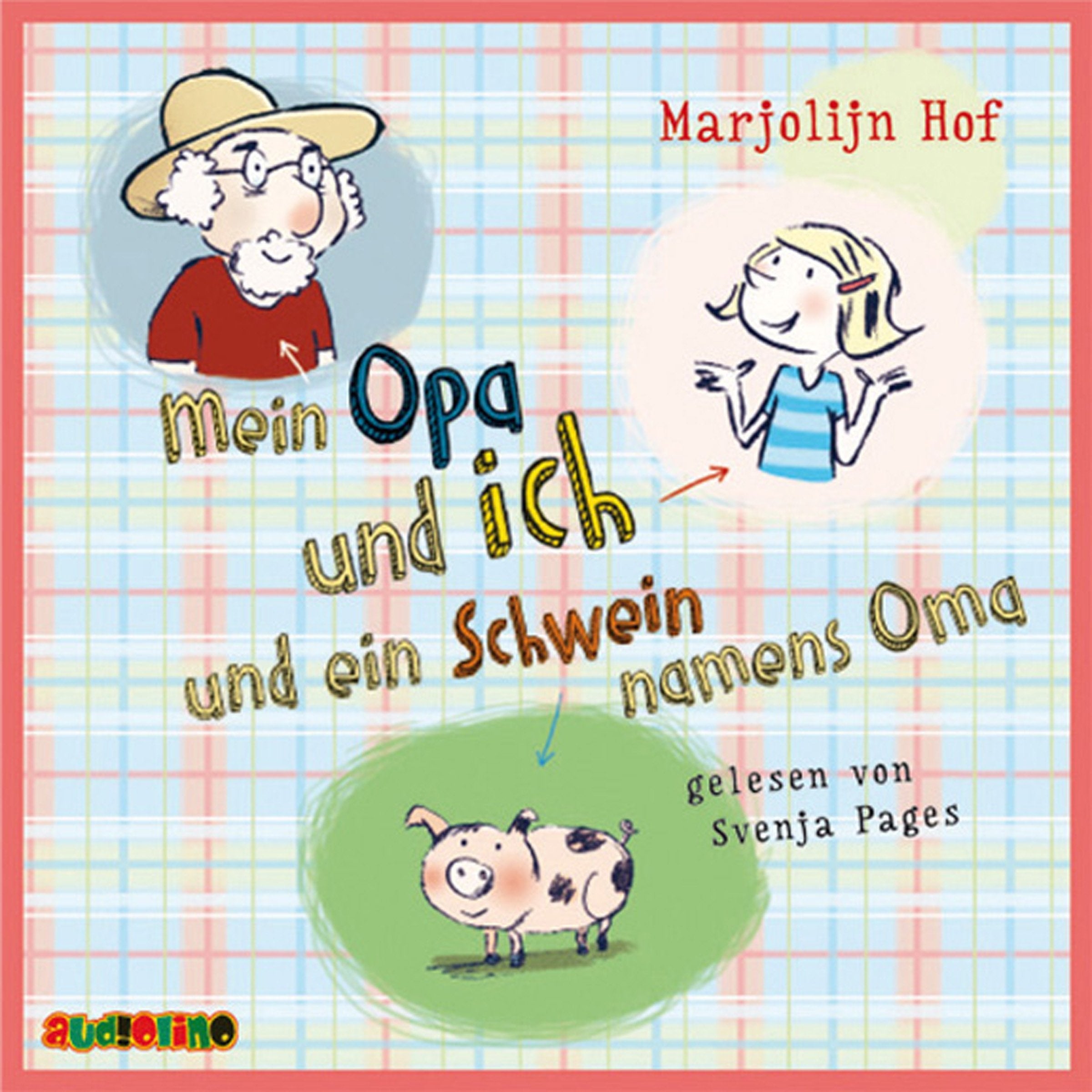Mein Opa und ich und ein Schwein namens Oma: CD Standard Audio Format, Lesung Non-fiction