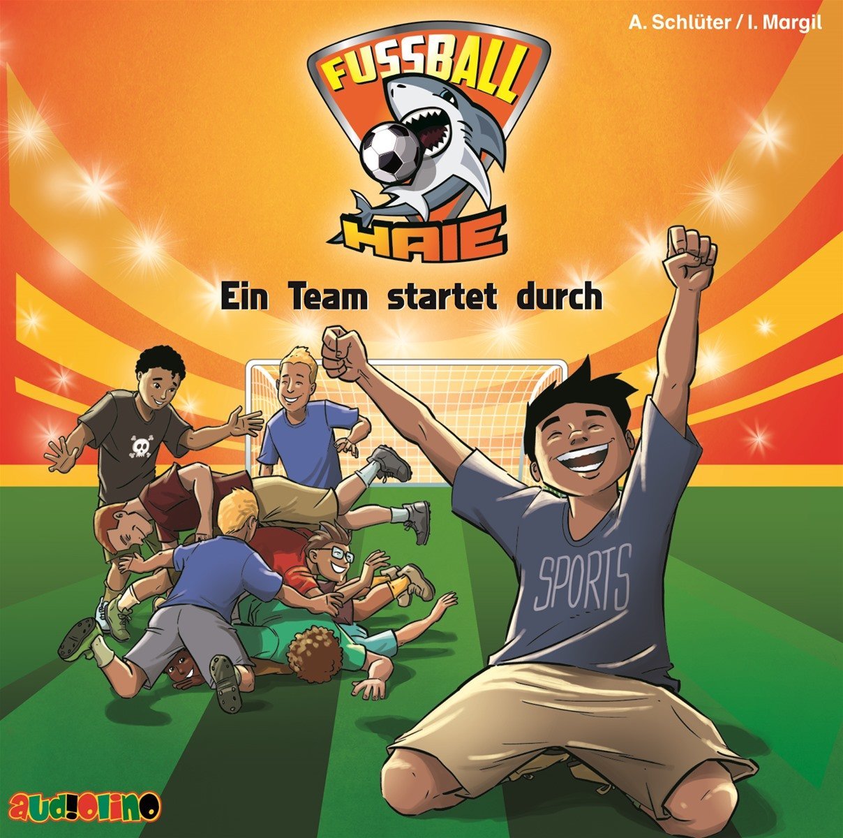 Fußball-Haie (3): Ein Team startet durch Novels & Short Stories