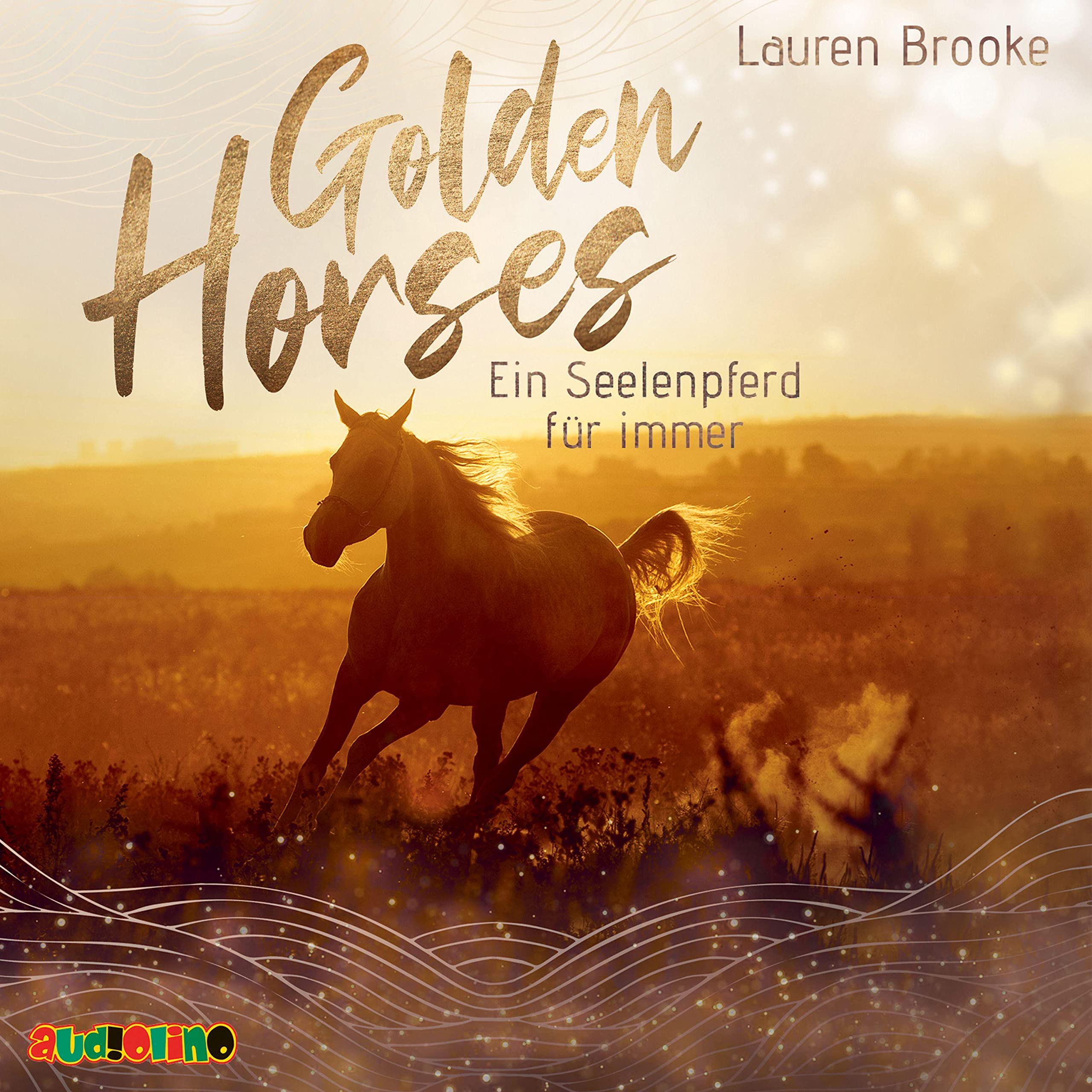 Golden Horses (1): Ein Seelenpferd für immer Non-fiction