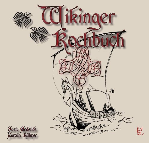 Das Wikinger-Kochbuch Leisure, Home & Garden
