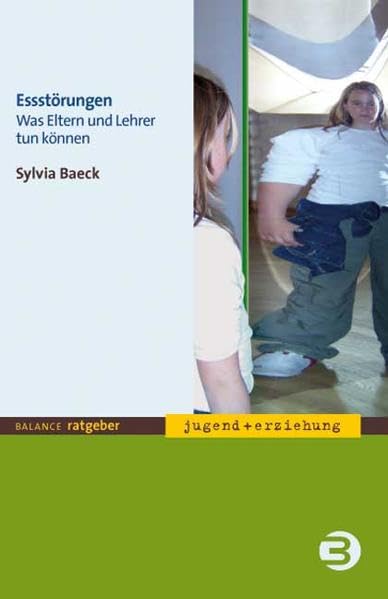 Essstörungen. Was Eltern und Lehrer tun können Medicine