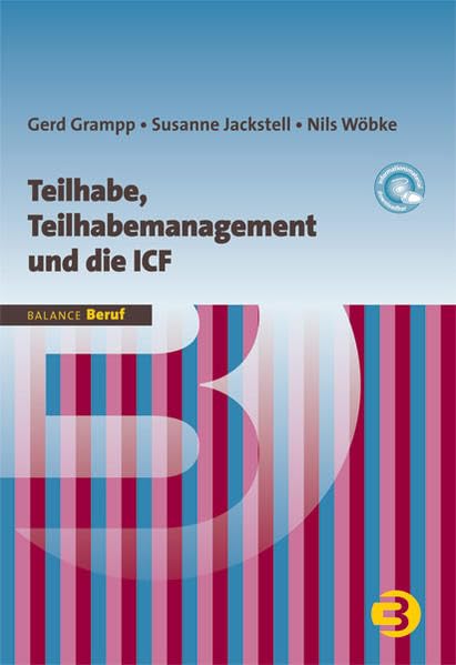 Teilhabe, Teilhabemanagement und die ICF Medicine