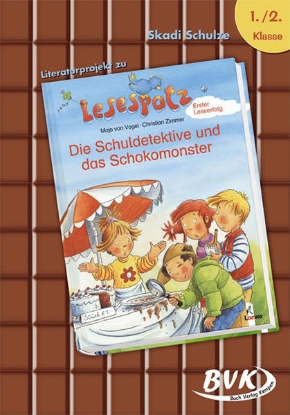 Literaturprojekt Die Schuldetektive und das Schokomonster book