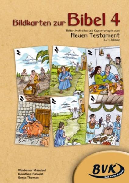 Bildkarten zur Bibel 4: Bilder, Methoden und Kpiervorlagen zum Neuen Testament, 3./4. Klasse Learning & Reference