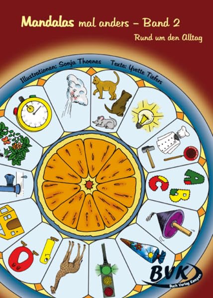Mandalas mal anders, Band 2: Rund um den Alltag Learning & Reference