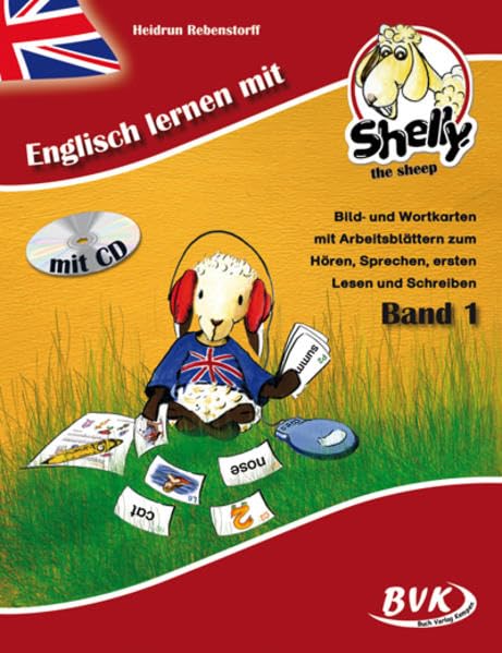 Englisch lernen mit Shelly, the Sheep - Schülerband 1 (inkl. CD): Bild- und Wortkarten mit Arbeitsblättern zum Hören, Sprechen, ersten Lesen und Schreiben Foreign Languages ​​& Dictionaries