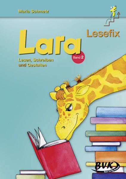 Lara Lesefix Band 2: Lesen, Schreiben und Gestalten Leisure, Home & Garden