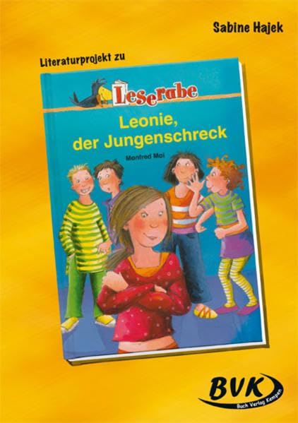 Literaturprojekt zu "Leonie, der Jungenschreck": 3./4. Klasse book
