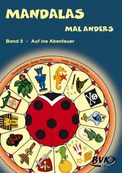 Mandalas mal anders - Band 3: Auf ins Abenteuer Learning & Reference