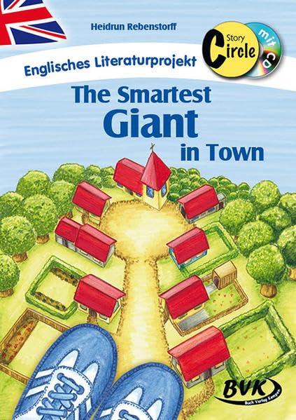 Story Circle: The smartest giant in town inkl. CD: Englisches Literaturprojekt. 3.-4. Klasse Foreign Languages ​​& Dictionaries