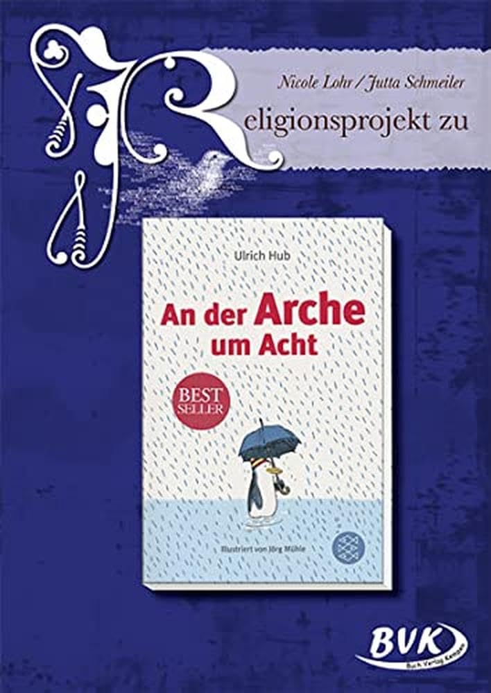 Religionsprojekt zu An der Arche um Acht Professional & Reference Books