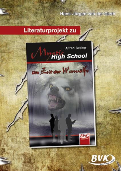 Literaturprojekt zu "Mystic High School - Zeit der Werwölfe" Learning & Reference