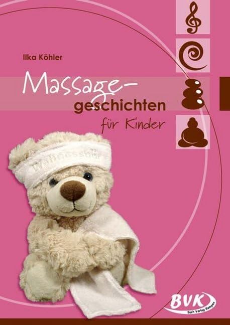 Massagegeschichten für Kinder | Morgenritual für Kita & Grundschule Professional & Reference Books