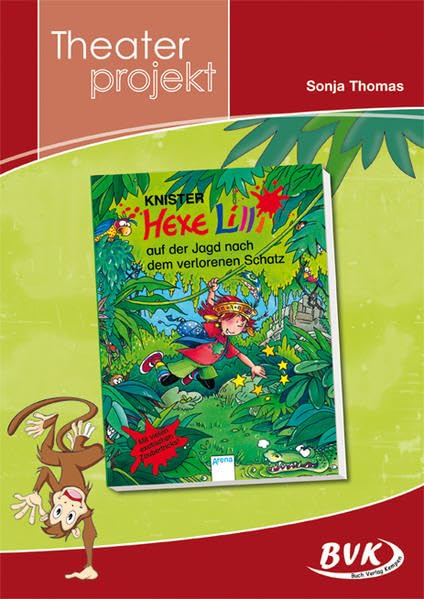 Theaterprojekt "Hexe Lilli auf der Jagd nach dem verlorenen Schatz" book