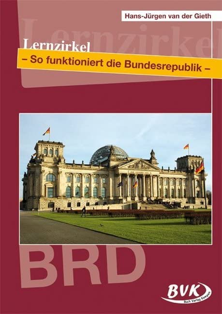 Lernzirkel So funktioniert die Bundesrepublik Study Guides