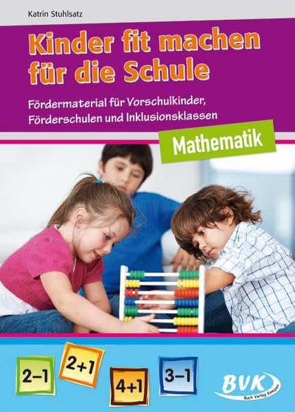 Kinder fit machen für die Schule – Mathematik Learning & Reference