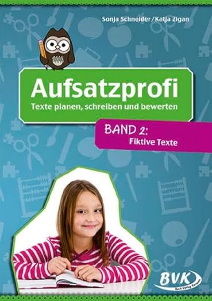 Aufsatzprofi - Band 2: Fiktive Texte Professional & Reference Books