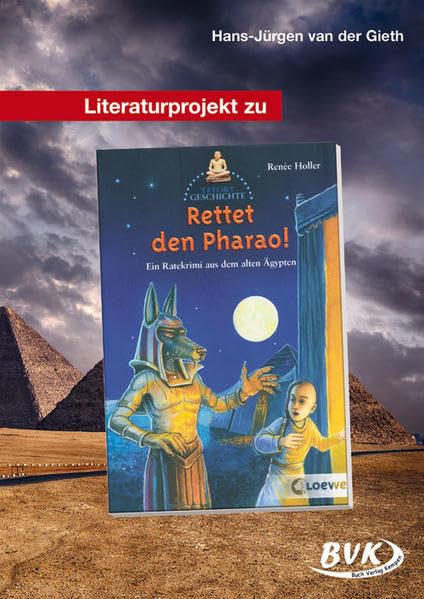 Literaturprojekt zu "Rettet den Pharao!" Learning & Reference