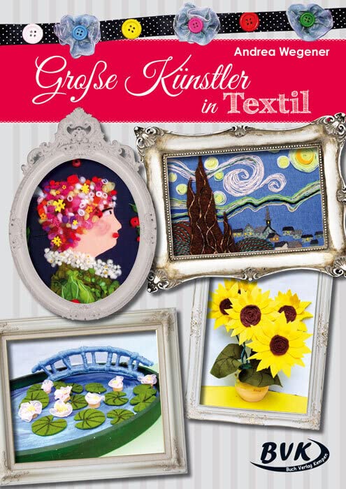 Große Künstler in Textil: 3.-6. Klasse Hobbies & Crafts