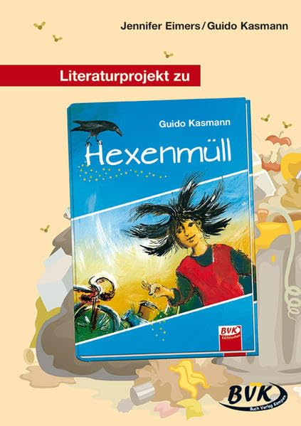Literaturprojekt zu Hexenmüll Study Guides