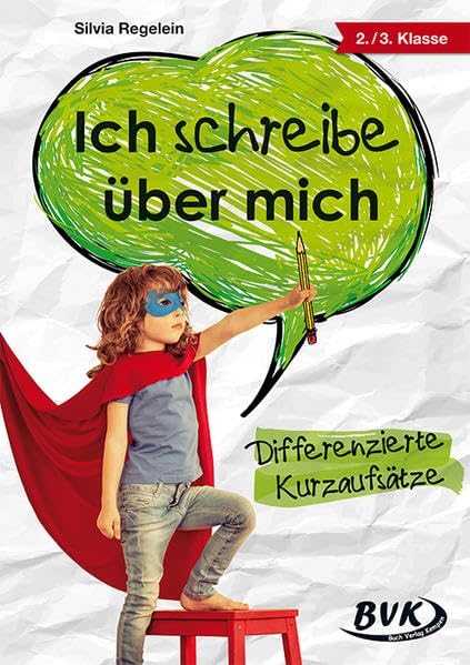 Ich schreibe über mich: Differenzierte Kurzaufsätze schreiben Study Guides