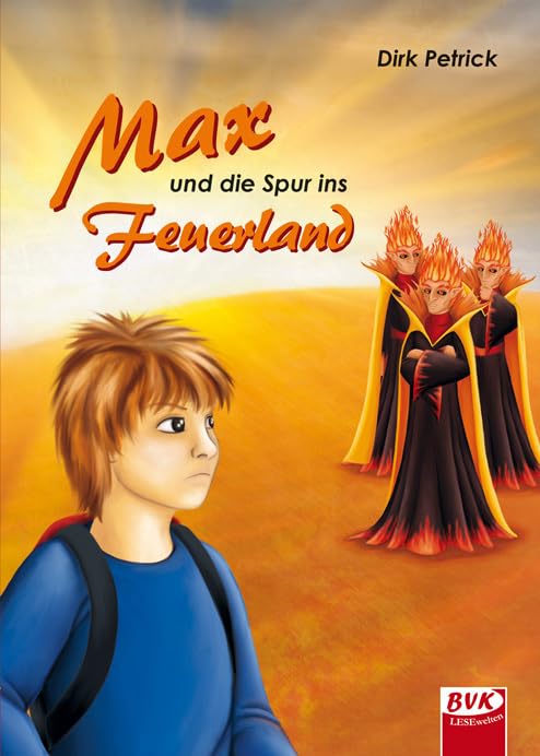 Max und die Spur ins Feuerland: Band 3 (Max-Trilogie) Contemporary literature