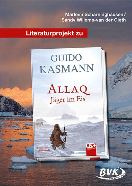 Literaturprojekt zu Allaq – Jäger im Eis Professional & Reference Books