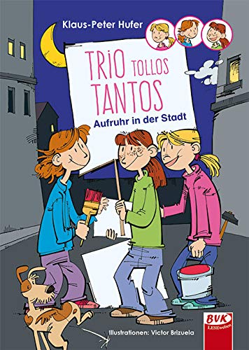 Trio Tollos Tantos: Aufruhr in der Stadt Non-fiction