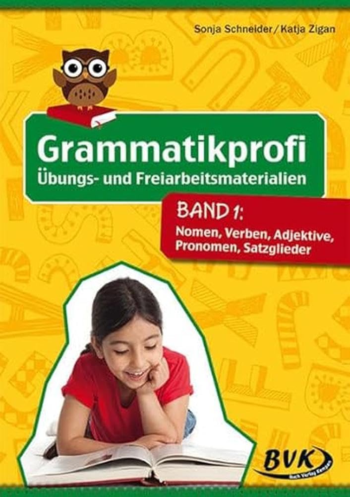 Grammatikprofi: Übungs- und Freiarbeitsmaterialien Band 1: Nomen, Verben, Adjektive, Pronomen, Satzglieder | 3. - 6. Klasse Foreign Languages ​​& Dictionaries