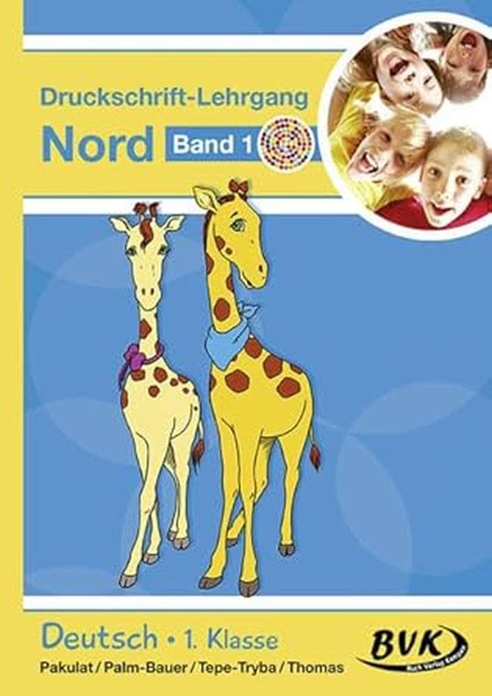 Druckschrift-Lehrgang Nord Band 1 – Förderkinder Professional & Reference Books