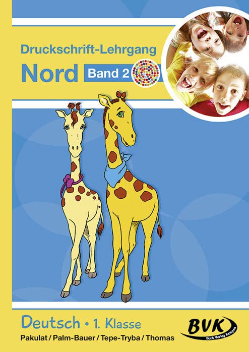 Druckschrift-Lehrgang Nord Band 2 – Förderkinder Professional & Reference Books