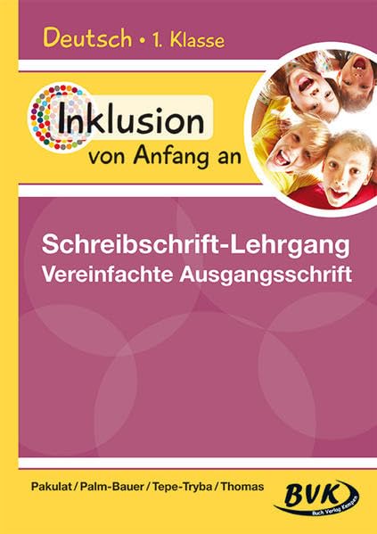 Inklusion von Anfang an: Deutsch - Schreibschrift-Lehrgang Vereinfachte Ausgangsschrift Professional & Reference Books
