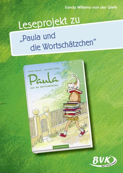 Leseprojekt zu Paula und die Wortschätzchen Professional & Reference Books