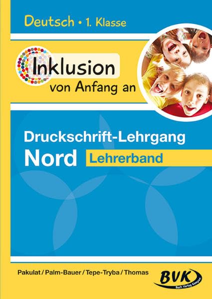 Inklusion von Anfang an – Druckschrift-Lehrgang Nord: Lehrerband Professional & Reference Books