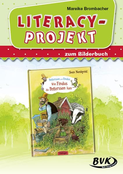 Literacy-Projekt zum Bilderbuch Wie Findus zu Pettersson kam (Literacy-Projekte) Learning & Reference