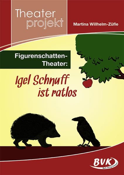 Figurenschatten-Theater: Igel Schnuff ist ratlos book