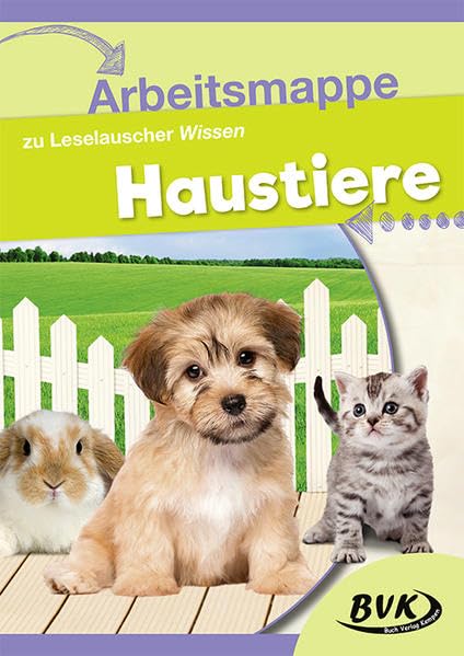 Arbeitsmappe zu Leselauscher Wissen Haustiere Study Guides