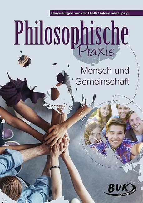 Philosophische Praxis: Mensch und Gemeinschaft Philosophy