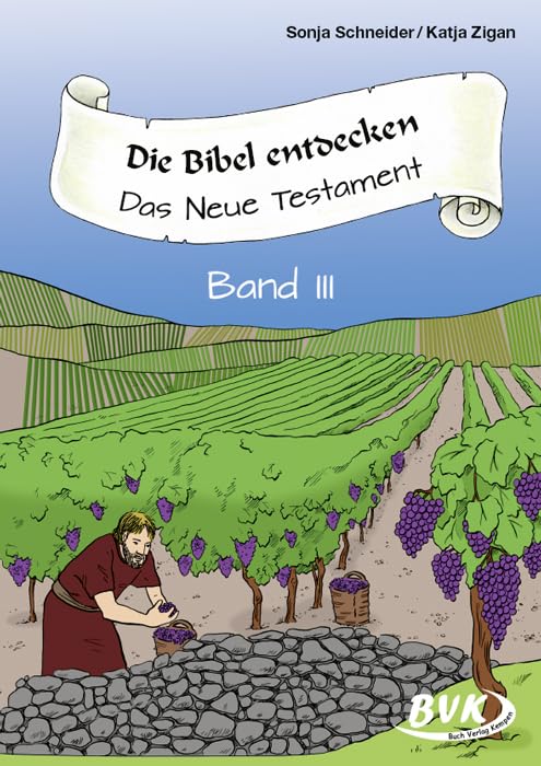 Die Bibel entdecken: Das Neue Testament Band 3: Das Neue Testament Band III Study Guides