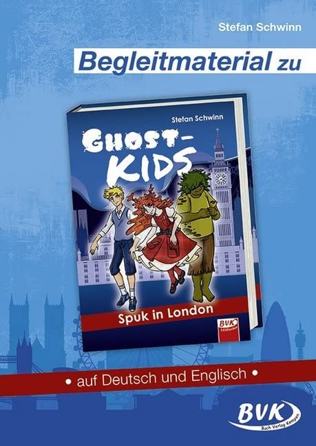 Begleitmaterial zu GHOSTKIDS – Spuk in London Foreign Languages ​​& Dictionaries