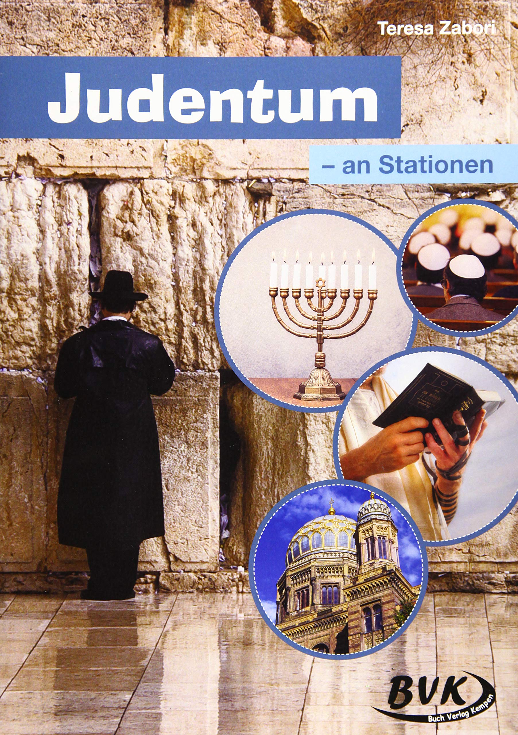 Judentum – an Stationen: 3.-5. Klasse Study Guides