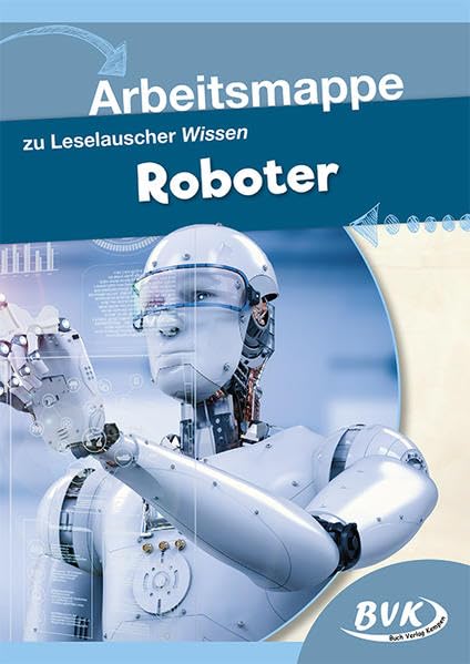 Arbeitsmappe zu Leselauscher Wissen: Roboter Study Guides