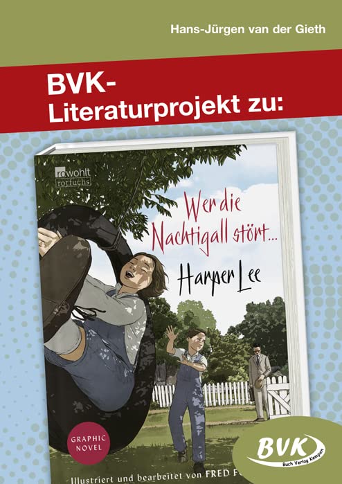 Literaturprojekt zu Wer die Nachtigall stört ... (BVK-Literaturprojekte) Professional & Reference Books