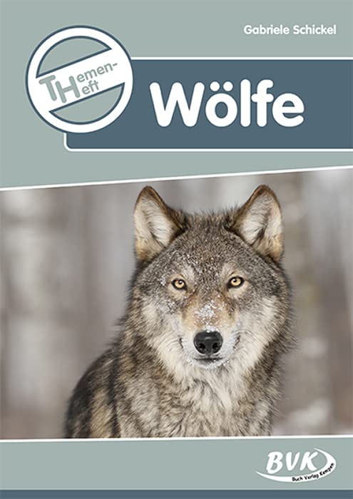 Themenheft Wölfe (Themenhefte) (Themenhefte: Differenzierter Sachunterricht) Study Guides