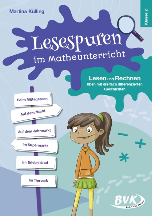 Lesespuren im Matheunterricht 2. Klasse: Lesen und Rechnen üben mit dreifach differenzierten Geschichten Study Guides